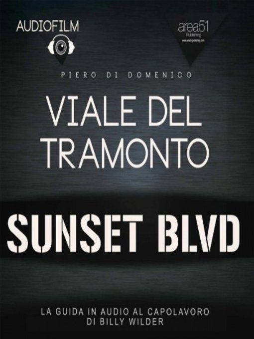 Title details for Audiofilm. Viale del tramonto by Piero Di Domenico - Available